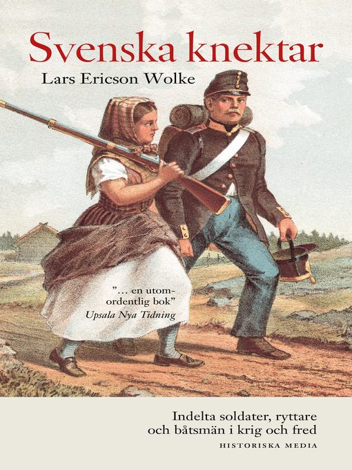 Titeldetaljer för Svenska knektar av Lars Ericson Wolke - Tillgänglig
